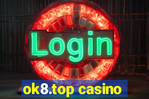 ok8.top casino